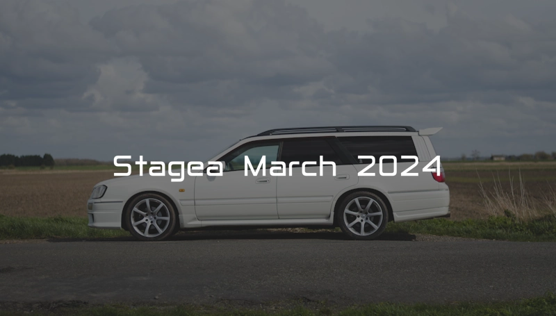 Stagea March 2024